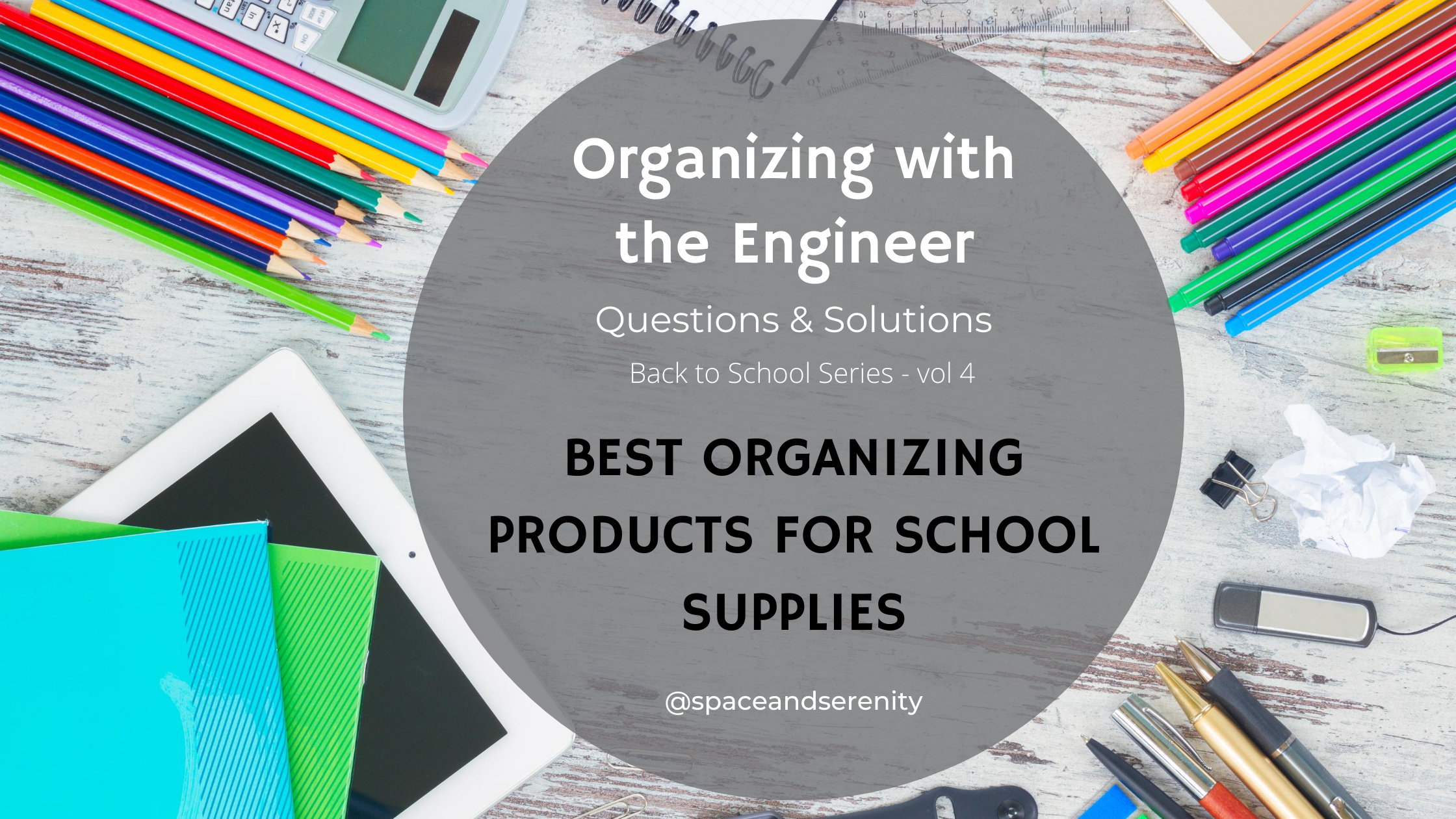 Best Organizing Products For School Supplies